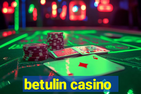 betulin casino